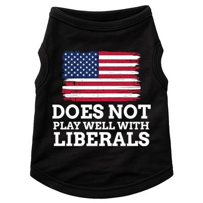 Does Not Play Well With Liberals Gift Doggie Tank