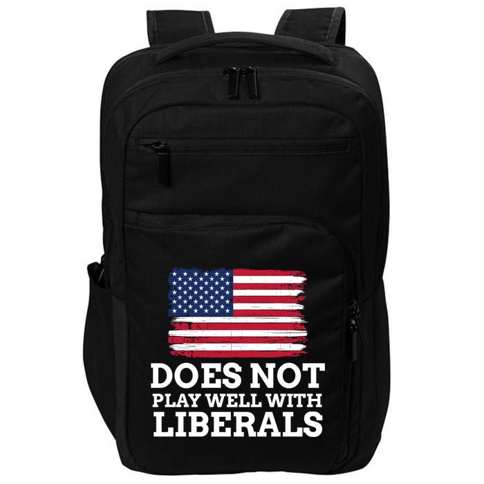 Does Not Play Well With Liberals Gift Impact Tech Backpack