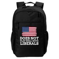 Does Not Play Well With Liberals Gift Backpack
