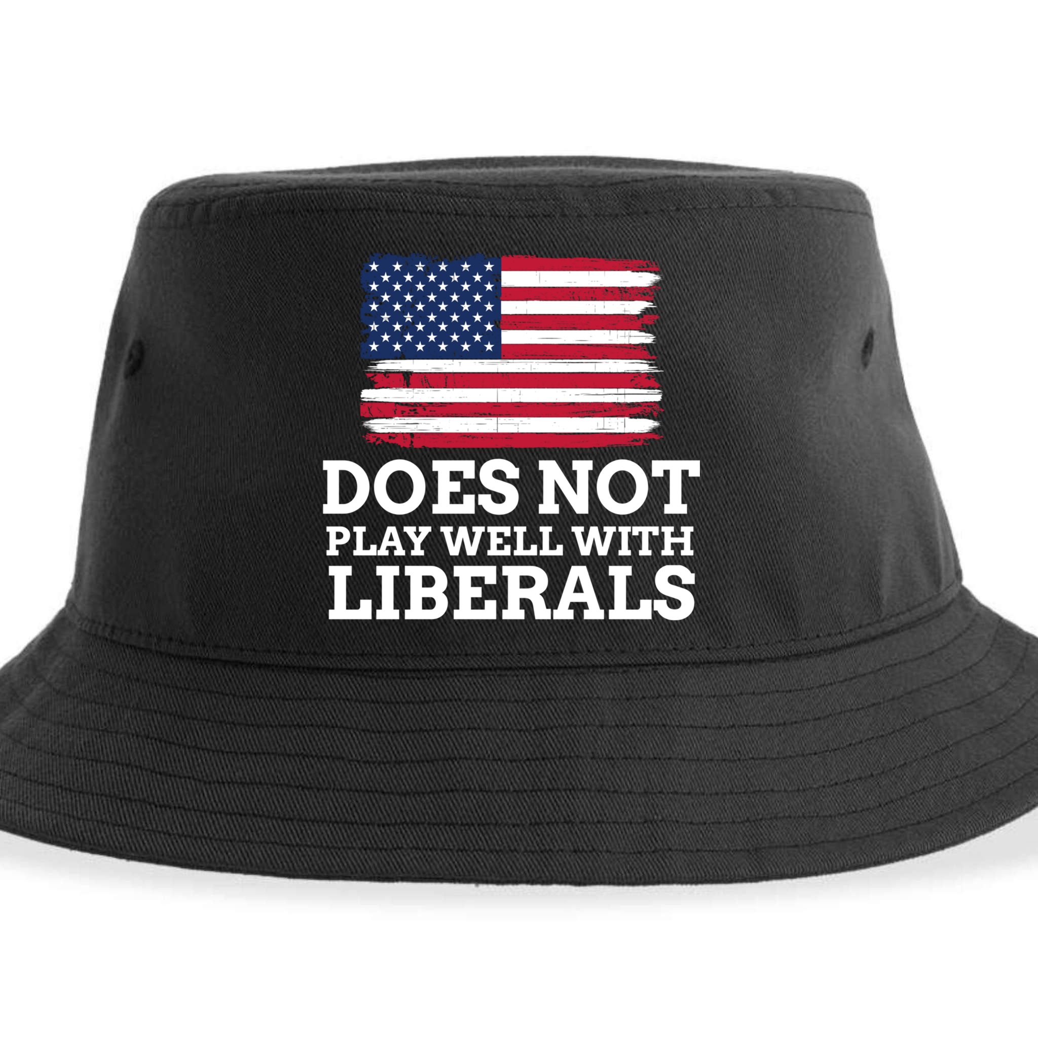 Does Not Play Well With Liberals Gift Sustainable Bucket Hat