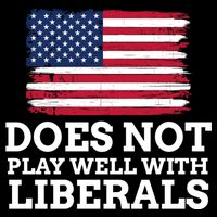 Does Not Play Well With Liberals Gift Bucket Hat