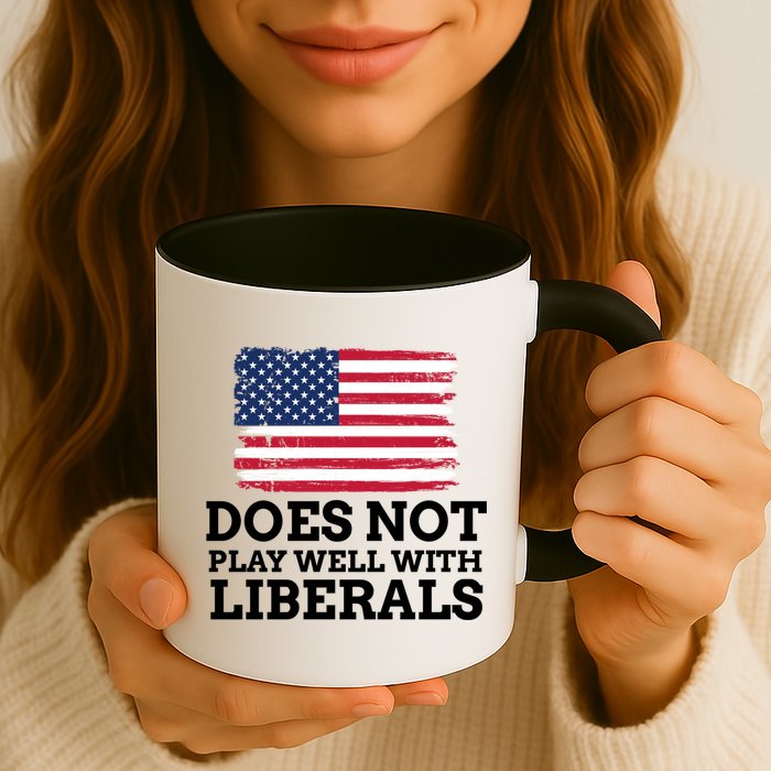 Does Not Play Well With Liberals Gift Mug