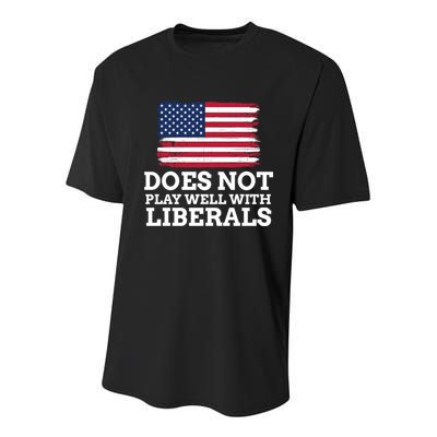 Does Not Play Well With Liberals Gift Youth Performance Sprint T-Shirt