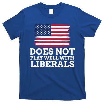 Does Not Play Well With Liberals Gift T-Shirt