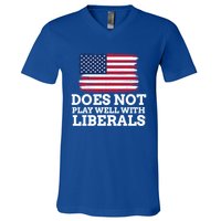 Does Not Play Well With Liberals Gift V-Neck T-Shirt