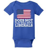 Does Not Play Well With Liberals Gift Baby Bodysuit