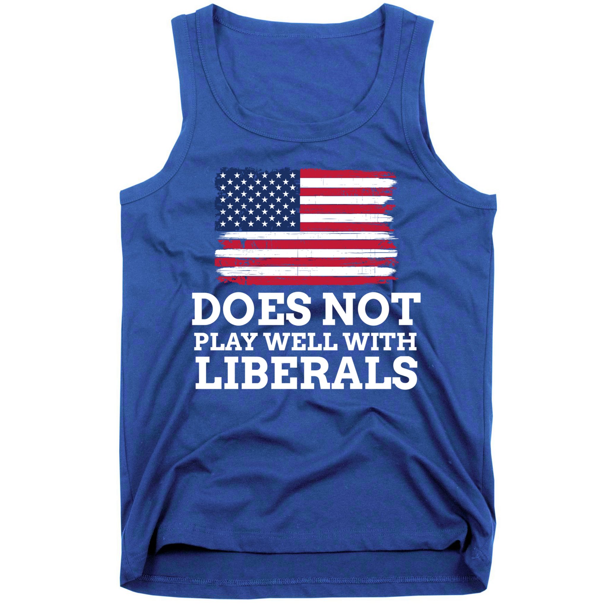 Does Not Play Well With Liberals Gift Tank Top