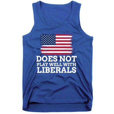 Does Not Play Well With Liberals Gift Tank Top