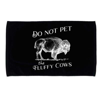 Do Not Pet The Fluffy Cows American Bison Vintage Microfiber Hand Towel