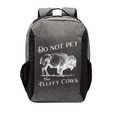 Do Not Pet The Fluffy Cows American Bison Vintage Vector Backpack