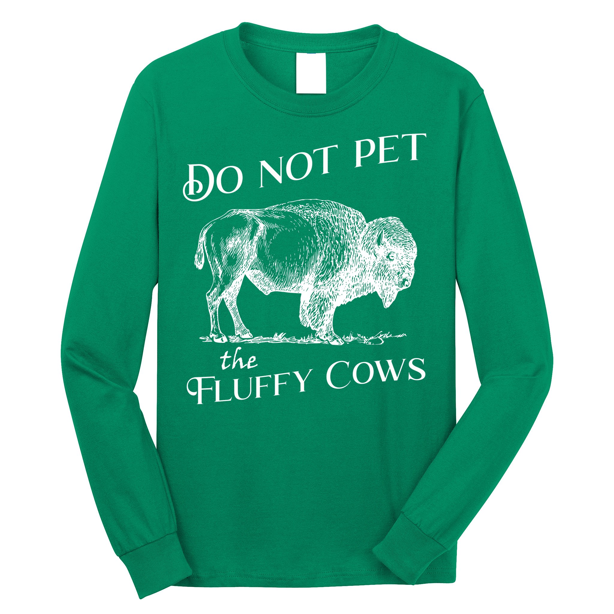 Do Not Pet The Fluffy Cows American Bison Vintage Long Sleeve Shirt