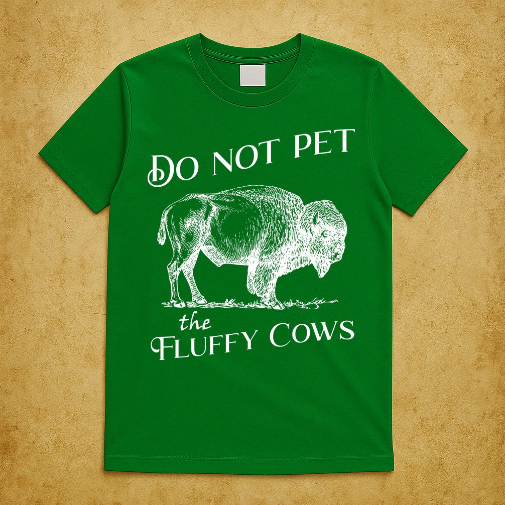 Do Not Pet The Fluffy Cows American Bison Vintage T-Shirt