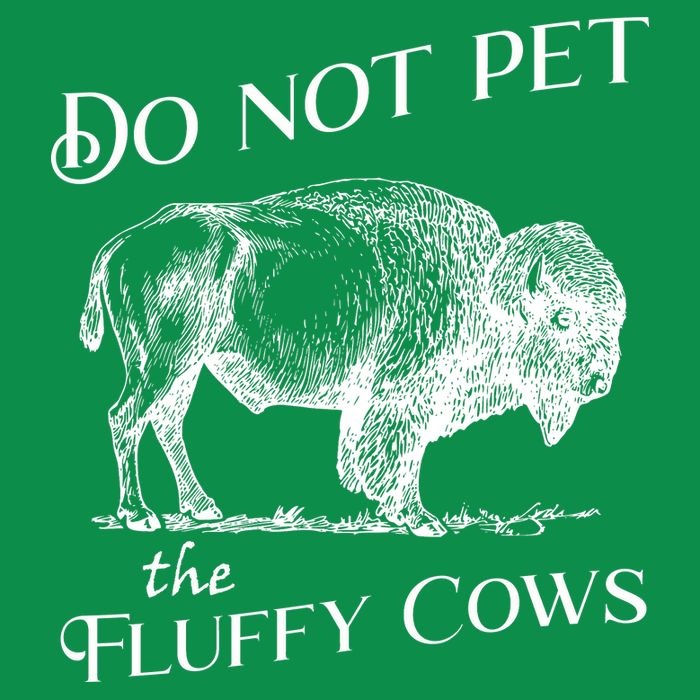 Do Not Pet The Fluffy Cows American Bison Vintage T-Shirt