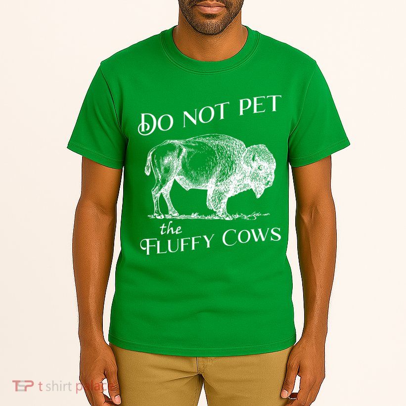 Do Not Pet The Fluffy Cows American Bison Vintage Tall T-Shirt