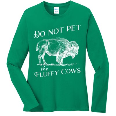 Do Not Pet The Fluffy Cows American Bison Vintage Ladies Long Sleeve Shirt