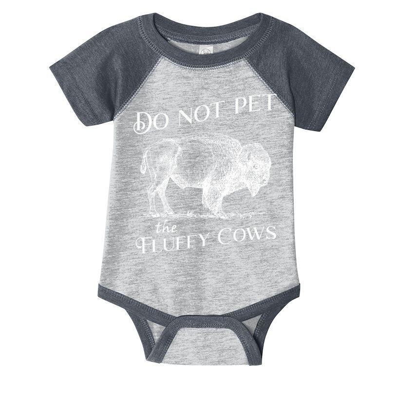 Do Not Pet The Fluffy Cows American Bison Vintage Infant Baby Jersey Bodysuit