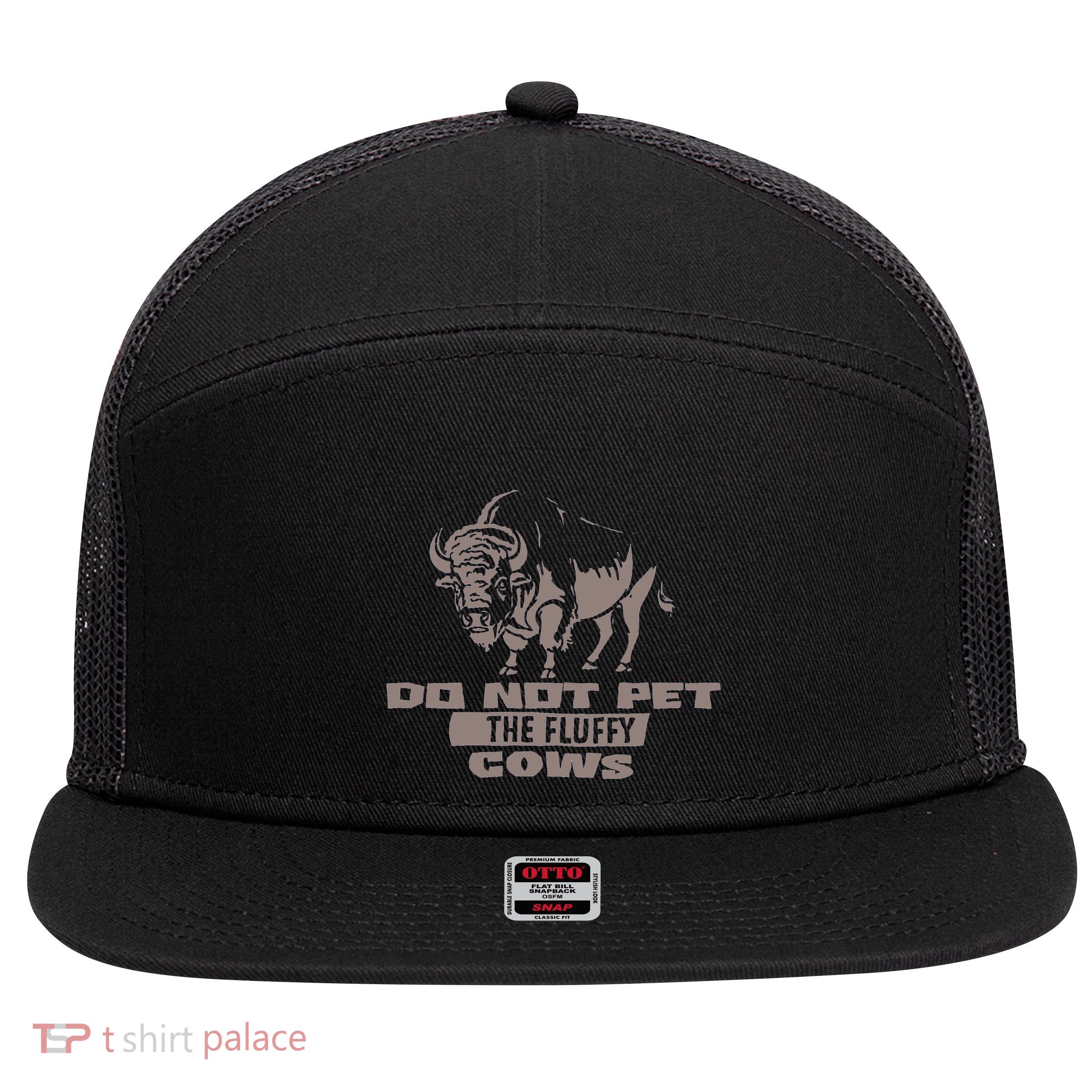 Do Not Pet The Fluffy Cows 7 Panel Mesh Trucker Snapback Hat