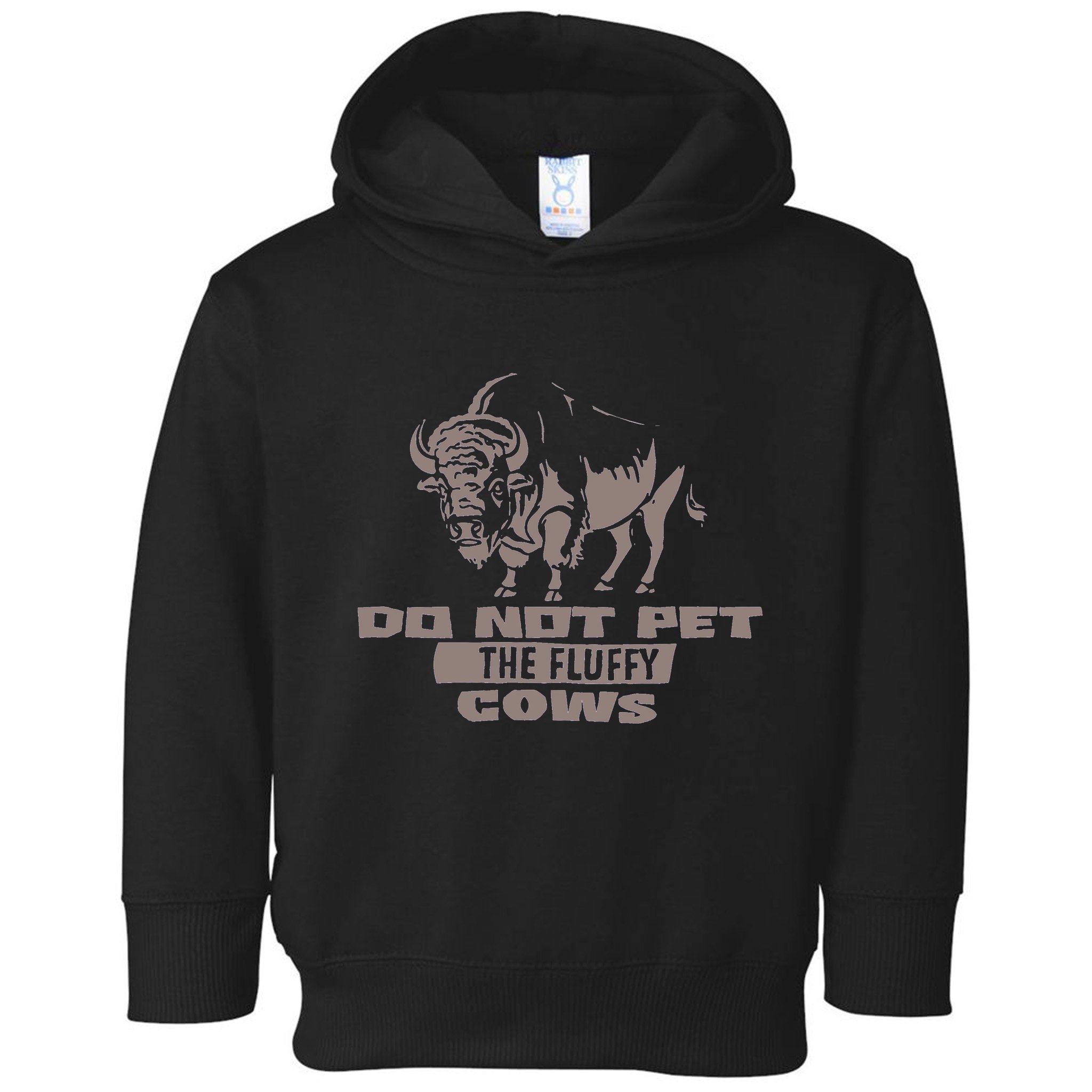 Do Not Pet The Fluffy Cows Toddler Hoodie