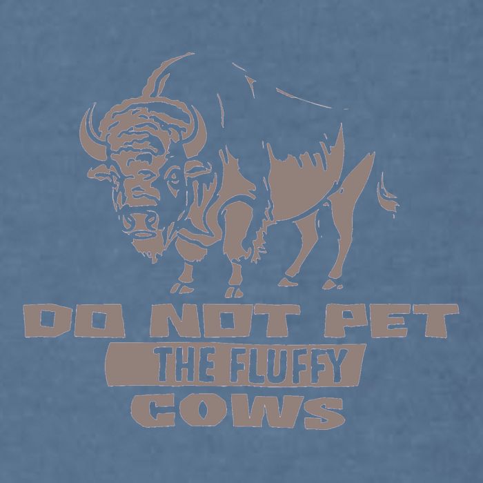 Do Not Pet The Fluffy Cows Garment-Dyed Sweatshirt