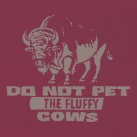 Do Not Pet The Fluffy Cows 16oz Travel Tumbler