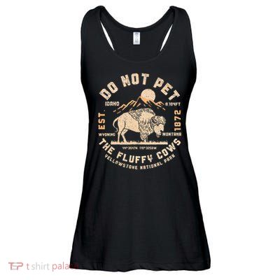Do Not Pet the Fluffy Cows Yellowstone National Park Cows Ladies Essential Flowy Tank