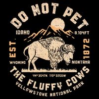 Do Not Pet the Fluffy Cows Yellowstone National Park Cows 16 in Basic Backpack