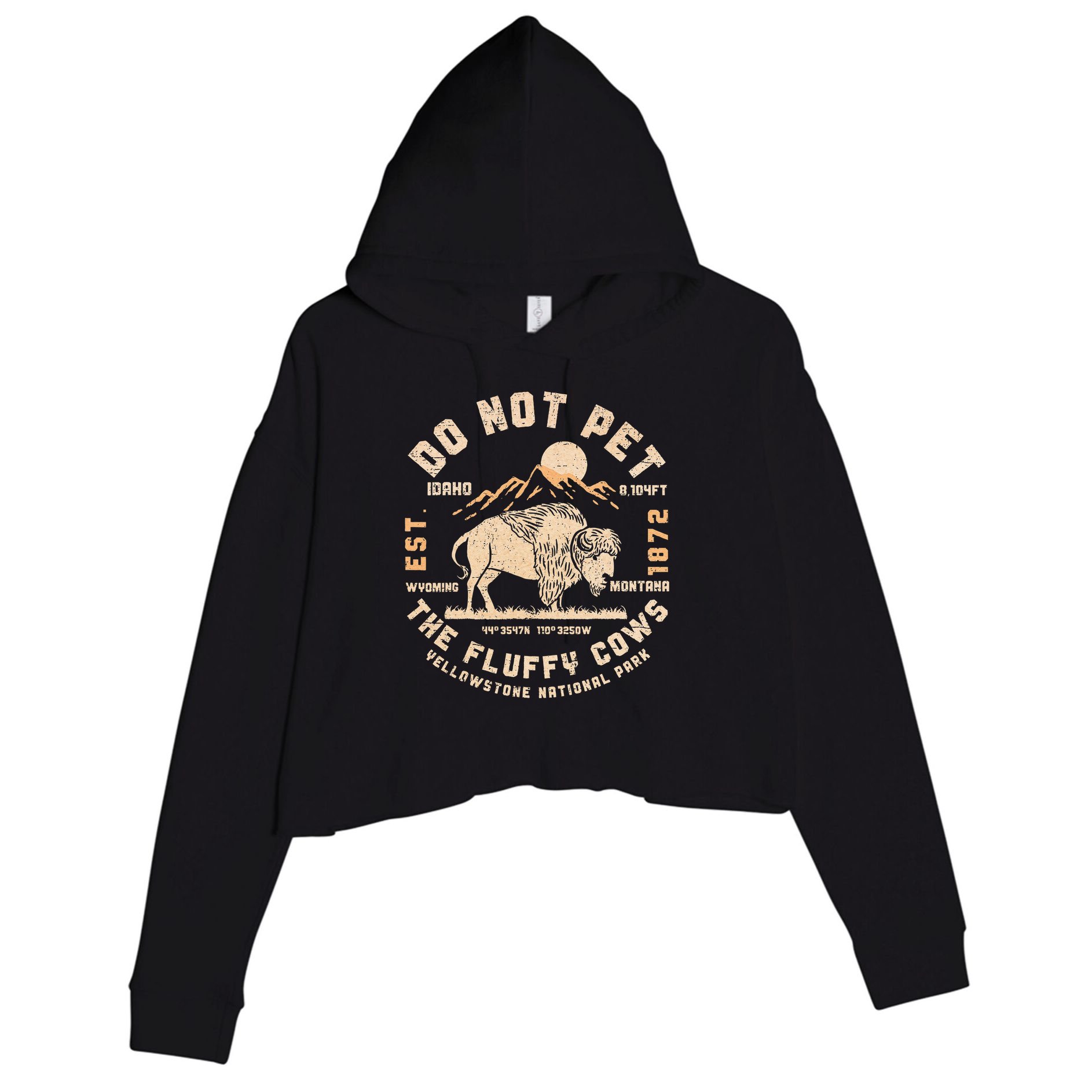 Do Not Pet the Fluffy Cows Yellowstone National Park Cows Crop Fleece Hoodie