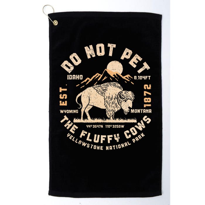 Do Not Pet the Fluffy Cows Yellowstone National Park Cows Golf Towel