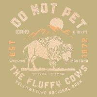 Do Not Pet the Fluffy Cows Yellowstone National Park Cows Sustainable Beanie