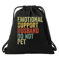Do Not Pet Emotional Support Husband Funny Drawstring Bag
