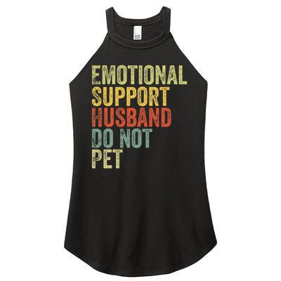Do Not Pet Emotional Support Husband Funny Women's Perfect Tri Rocker Tank