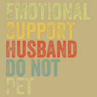 Do Not Pet Emotional Support Husband Funny Long Sleeve Shirt