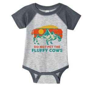 Do Not Pet The Fluffy Cows Funny Bison National Park Infant Baby Jersey Bodysuit