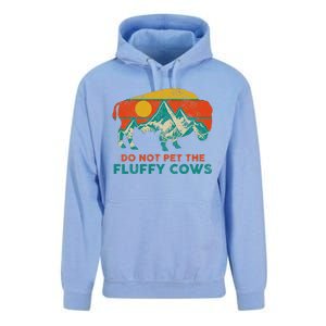 Do Not Pet The Fluffy Cows Funny Bison National Park Unisex Surf Hoodie