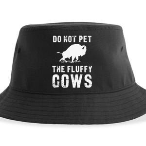 Do Not Pet The Fluffy Cows Funny Bison Sustainable Bucket Hat