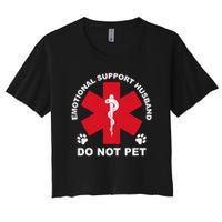 Do Not Pet Emotional Support Husband Women's Crop Top Tee
