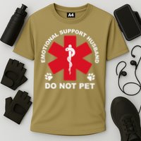 Do Not Pet Emotional Support Husband Performance Shirt