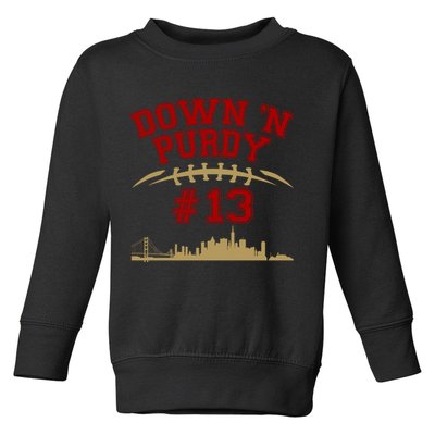 Down 'N Purdy #13 San Francisco Football Fan Toddler Sweatshirt