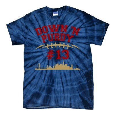 Down 'N Purdy #13 San Francisco Football Fan Tie-Dye T-Shirt