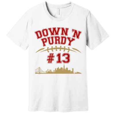 Down 'N Purdy #13 San Francisco Football Fan Premium T-Shirt