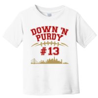Down 'N Purdy #13 San Francisco Football Fan Toddler T-Shirt