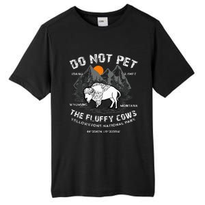 Do Not Pet the Fluffy Cows Bison Yellowstone National Park Tall Fusion ChromaSoft Performance T-Shirt