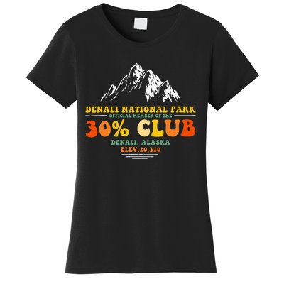 Denali National Park Alaska 30 Club Denali Mountain Tourist Women's T-Shirt