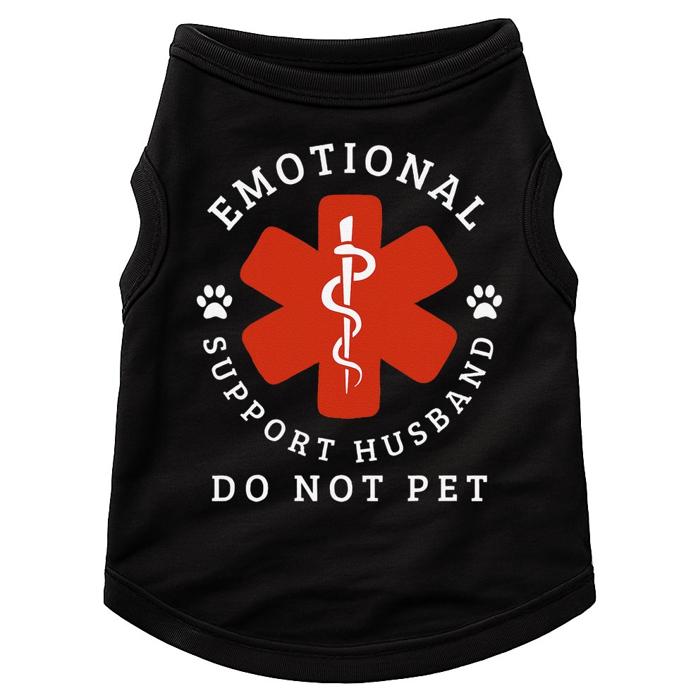 Do Not Pet Emotional Support Husband Funny Doggie Tank