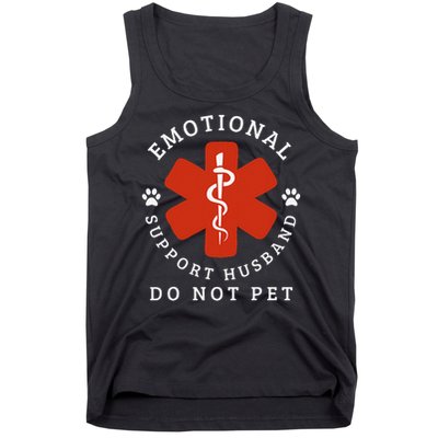 Do Not Pet Emotional Support Husband Funny Tank Top