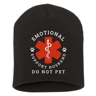 Do Not Pet Emotional Support Husband Funny Short Acrylic Beanie