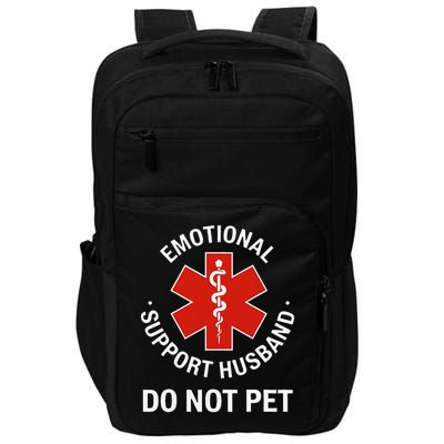 Do Not Pet Emotional Support Husband Funny Impact Tech Backpack