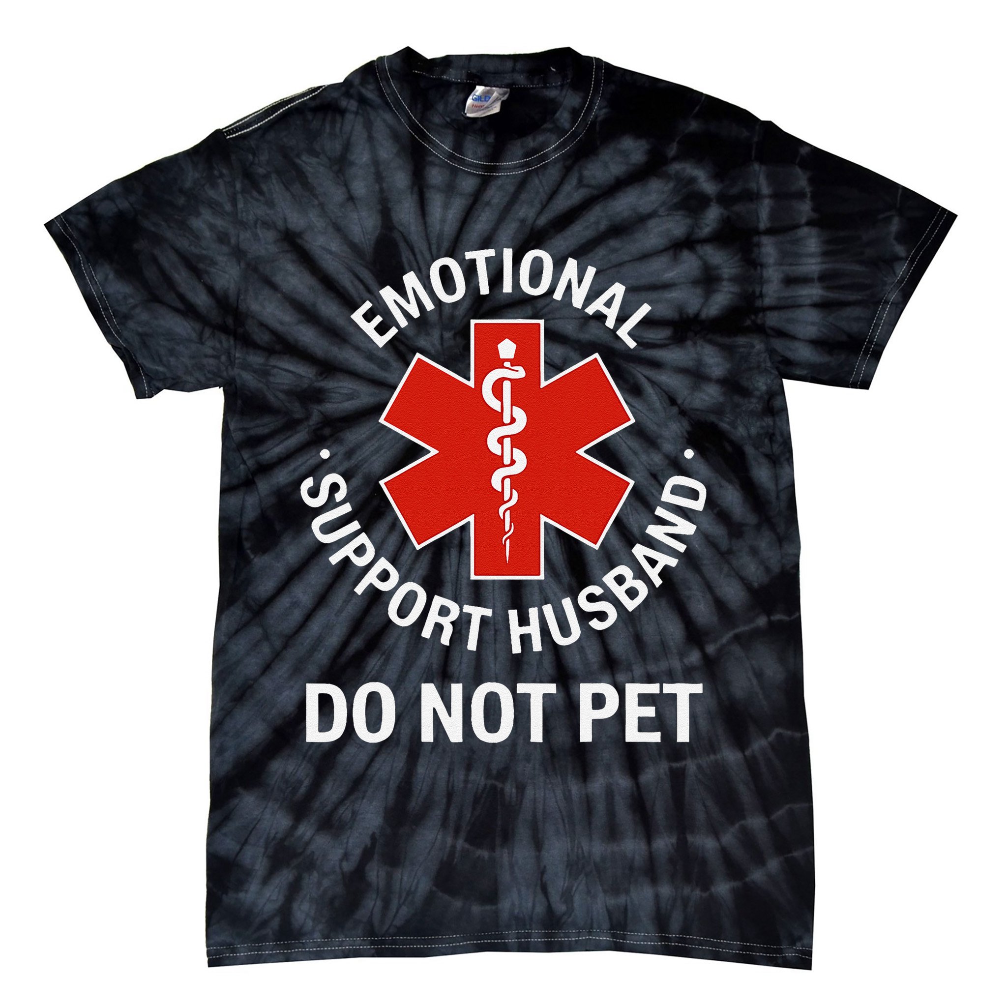 Do Not Pet Emotional Support Husband Funny Tie-Dye T-Shirt