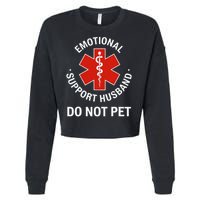 Do Not Pet Emotional Support Husband Funny Cropped Pullover Crew