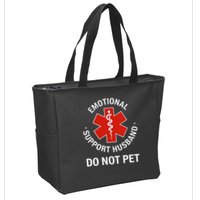 Do Not Pet Emotional Support Husband Funny Zip Tote Bag